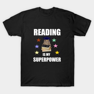 Reading is my superpower T-Shirt